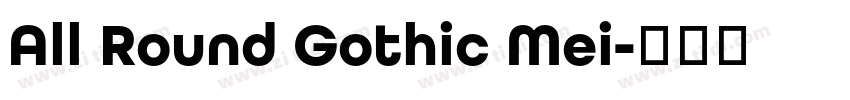 All Round Gothic Mei字体转换